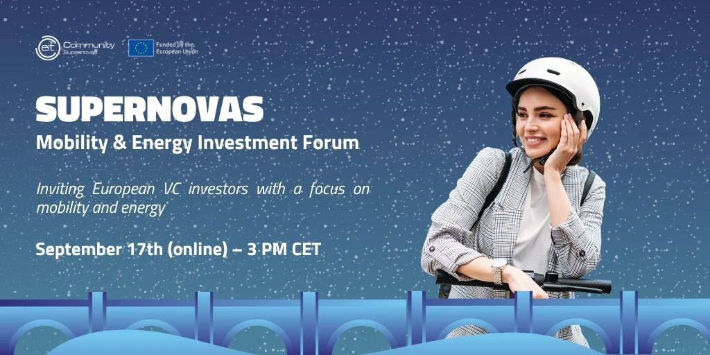 Supernovas Mobility and Energy Investment Forum, 17 September, online, 3 PM CET
