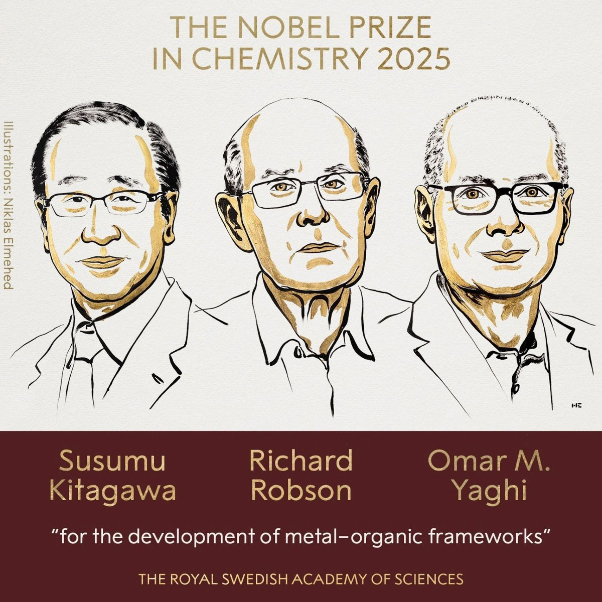 The Nobel Prize in Chemistry 2025: illustrated portraits of Susumu Kitagawa, Richard Robson and Omar M. Yaghi, for the development of metal-organic frameworks